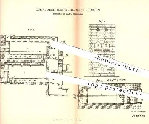 original Patent - Gustav A. E. F. Seidel , Dresden , 1892 , Doppelofen für glasierte Tonwaren | Brennofen , Ofen , Öfen