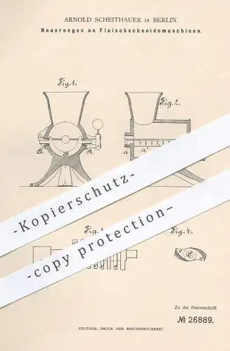 original Patent - Arnold Scheithauer , Berlin , 1883 , Schneidemaschine für Fleisch | Fleischwolf  , Schlachter !!!