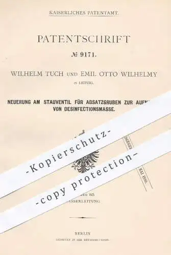 original Patent - W. Tuch u. Emil O.Wilhelmy , Leipzig , 1879 , Stauventil für Absatzgruben | Ventil , Ventile , Wasser