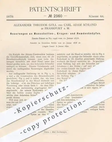 original Patent - A. Th. Goll u. C. A. Schlund , Frankfurt / Main , 1878 , Manschettenknöpfe , Knöpfe für Hemden | Knopf