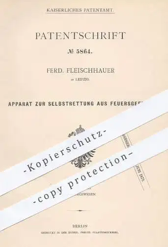 original Patent - Ferd. Fleischhauer , Leipzig , 1878 , Apparat zur Selbstrettung | Feuerwehr , Feuerwehrmann , Rettung