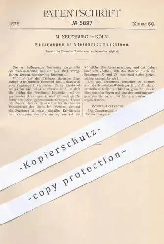 original Patent - M. Neuerburg in Köln , 1878 , Steinbrechmaschine | Steinbrechmaschinen , Gestein , Stein , Mühlen !!!