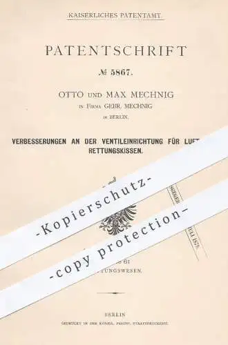 original Patent - Otto u. Max Mechnig , Berlin , 1878 , Ventil an Luftkissen u. Rettungskissen | Ventile , Feuerwehr !!!