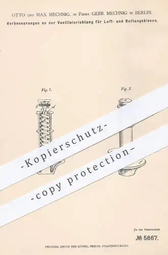 original Patent - Otto u. Max Mechnig , Berlin , 1878 , Ventil an Luftkissen u. Rettungskissen | Ventile , Feuerwehr !!!