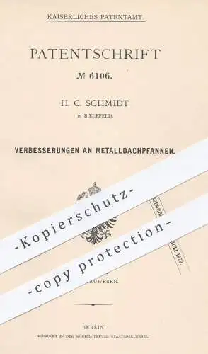 original Patent - H. C . Schmidt in Bielefeld , 1879 , Metalldachpfannen | Dachpfannen , Dach , Dachdecker , Metall !!