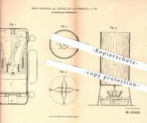 original Patent - Anna Korwan geb. Schneller , Homburg , 1901 , Vorrichtung zum Kaffee kochen , Kaffeemühle , Kocher !!!