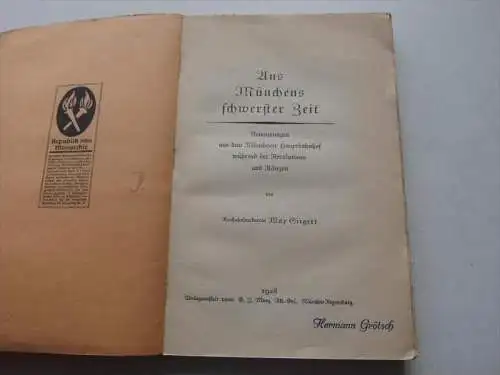 Aus Münchens schwerster Zeit , 1928 , Erinnerungen Münchener Hauptbahnhof , Max Siegert , München , Bahnhof !!!