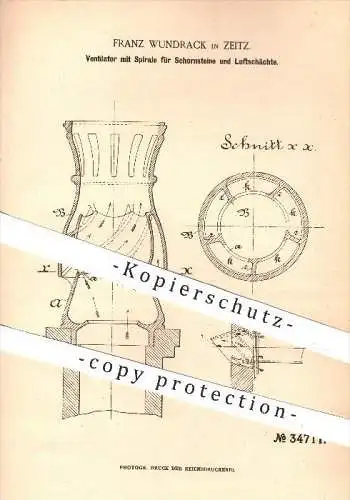 original Patent - Franz Wundrack , Zeitz  , 1885 , Ventilator mit Spirale für Schornsteine u. Lufschächte , Ventilatoren