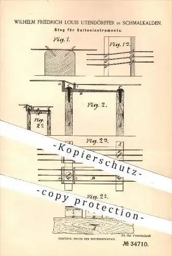 original Patent - Wilhelm Fr. L. Utendörfer , Schmalkalden , 1885 , Steg für Saiteninstrument , Musikinstrumente , Musik