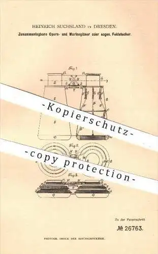 original Patent - Heinrich Suchsland in Dresden , 1883 , Zusammenlegbares Opernglas , Marineglas , Feldstecher , Glas !!