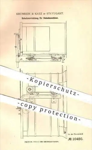 original Patent - Krumrein & Katz , Stuttgart , 1882 , Schutz für Hobelmaschinen  , Hobel , Hobeln , Tischler , Holz !!