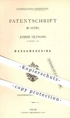 original Patent - Joseph Tiltmann in Hagen i. W. , 1880 , Waschmaschine , Wäsche , Haushalt , Hauswirtschaft , Waschen !