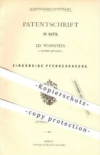 original Patent - Ed. Weinstein in Giesing - München , 1878 , Einhändige Pferdeschere , Pferd , Pferde , Schere , Haare