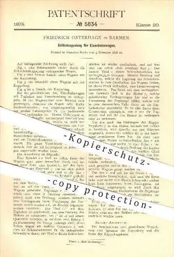 original Patent - Friedrich Osterhage in Barmen , 1878 , Kupplung für Eisenbahnen , Eisenbahn , Lokomotive , Fahrzeugbau