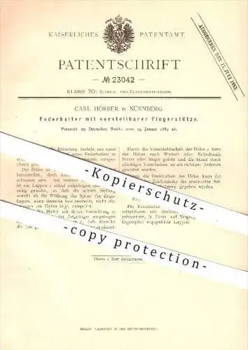 original Patent - Carl Hörber in Nürnberg , 1883 , Federhalter mit verstellbarer Fingerstütze , Feder , Füllhalter