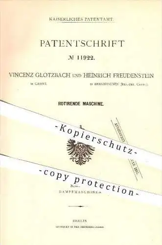 original Patent - V. Glotzbach in Kassel u. H. Freudenstein in Bergshausen , 1880 , Rotierende Maschine , Dampfmaschinen