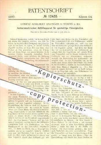 original Patent - Lorenz A. Enzinger , Worms a. Rhein , 1880 , Isobarometrischer Abfüller für gashaltige Flüssigkeiten !