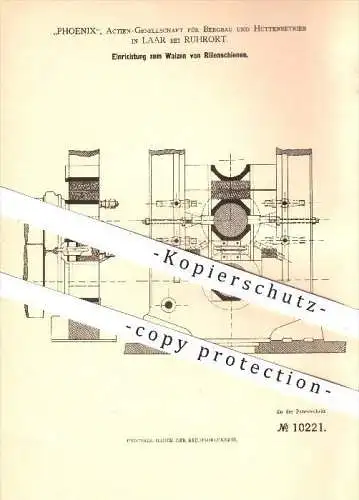 original Patent - Phoenix AG für Bergbau u. Hüttenbetrieb , Laar bei Ruhrort , 1880 , Walzen von Rillenschienen , Walze