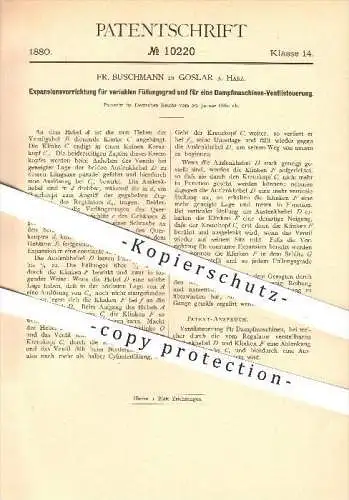 original Patent - Fr. Buschmann in Goslar a. Harz , 1880 , Expansion an Dampfmaschinen - Ventil - Steuerung , Dampf !!!
