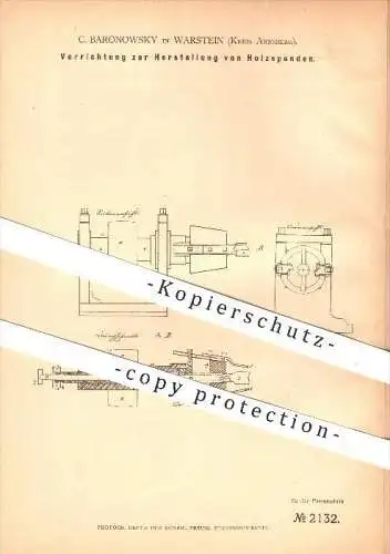 original Patent - C. Baronowsky in Warstein , 1878 , Herstellung von Holzspunden , Holz , Spund , Bohrer , Bohren !!!