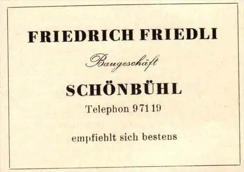 original Werbung - 1947 - Friedrich Friedli in Schönbühl - Bern , Baugeschäft !!!