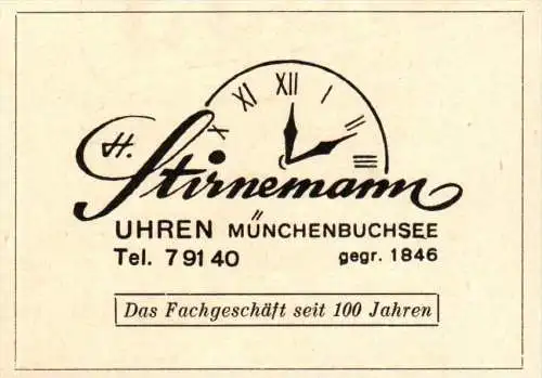 original Werbung - 1947 - H. Stirnemann in Münchenbuchsee , Uhren , Uhrmacher !!!