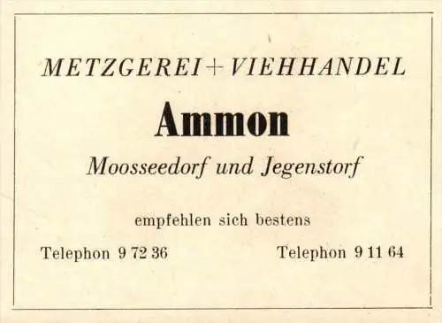 original Werbung - 1947 - Metzgerei Ammon in Mosseedorf und Jegenstorf , Viehhandel !!!