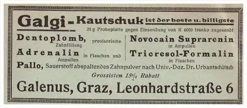 original Werbung - 1924 - Galgi-Kautschuk , Galenus in Graz , Zahnarzt , Dermatologe , Stomatologe , Zähne !!!