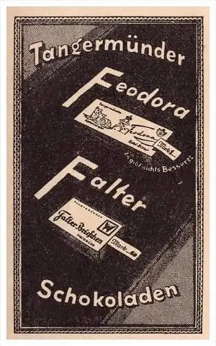 original Werbung - 1928 - Tangermünder Schokolade , Feodora Falter , Tangermünde !!!