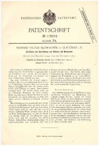 Original Patent - Richard V. Skowronek in Glauchau i.S., 1899 , Herstellung von Rohren mit Bleimantel , Blei , Rohre !!!