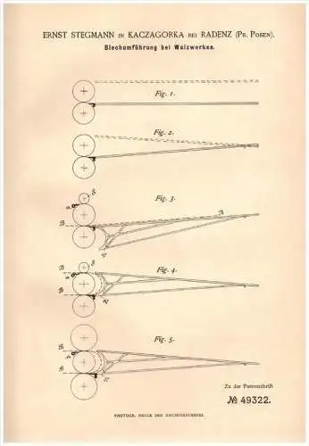 Original Patentschrift -E. Stegmann in Kaczagorka bei Radenz 1889, Walzwerk , Metall , Koschmin / Ko&#378;min Wielkopols