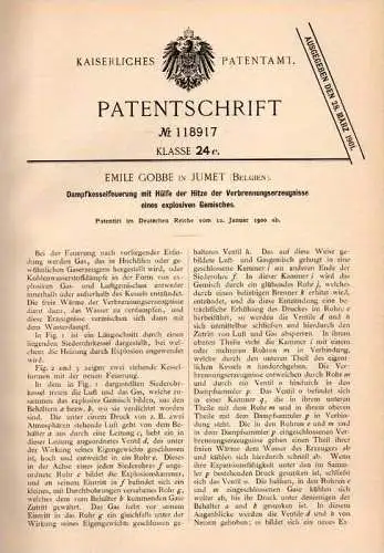 Original Patentschrift - Emile Gobbe in Jumet , 1900 , Feuerung für Dampfkessel mit explosivem Gemisch !!!