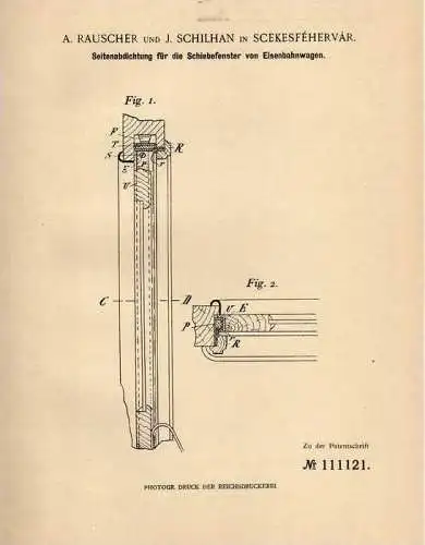 Original Patentschrift - A. Rauscher in Scekesfehervar , Ungarn , 1899 , Fenster für Eisenbahn , Abdichtung !!!