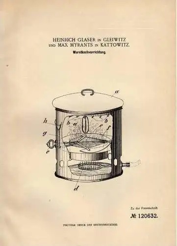 Original Patentschrift - H. Glaser in Gleiwitz und Kattowitz , 1900 , Kocher für Wurst , Würstchen , Bockwurst !!!