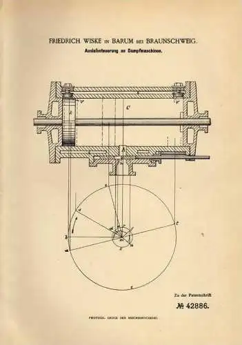 Original Patentschrift - F. Wiske in Barum b. Braunschweig , 1887 , Steuerung für Dampfmaschine !!!