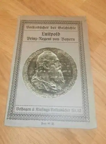 Luitpold - Prinz-Regent von Bayern , 1911 , Adel , Heimat , Geschichte !!!