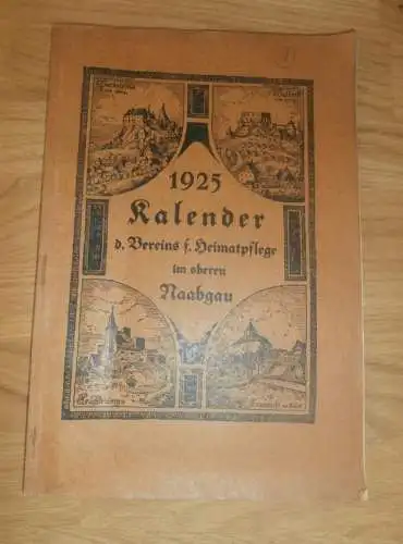 Kalender - Naabgau 1925, Heimatpflege , Weiden , Ahnen , Ahnenforschung , Heimatkalender !!!