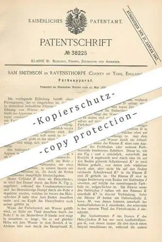 original Patent - Sam Smithson , Ravensthorpe , York , England , 1886 , Färbeapparat | Farbe , Färben , Farbstoff !!!