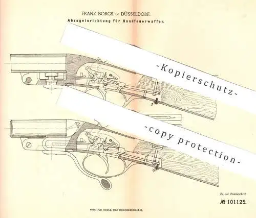 original Patent - Franz Borgs , Düsseldorf , 1898 , Abzug f. Handfeuerwaffen | Gewehr , Pistol , Revolver , Waffe , Jagd