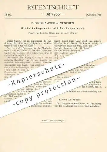 original Patent - P. Oberhammer , München , 1879 , Hinterladegewehr mit Gehäuspatrone | Gewehr , Patrone , Waffe , Jagd