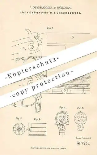 original Patent - P. Oberhammer , München , 1879 , Hinterladegewehr mit Gehäuspatrone | Gewehr , Patrone , Waffe , Jagd