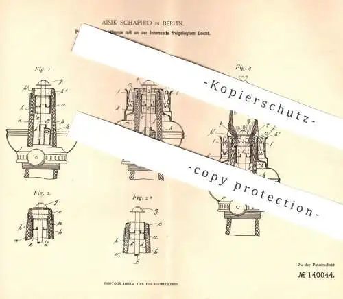 original Patent - Aisik Schapiro , Berlin , 1901 , Petroleumglühlichtlampe mit freiem Docht | Petroleum - Lampe , Licht