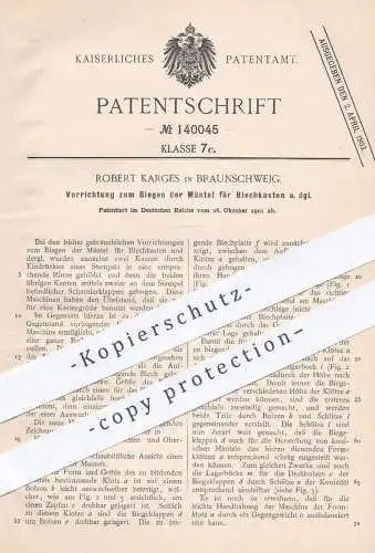 original Patent - Robert Karges , Braunschweig , 1901 , Biegen der Mäntel für Blechkästen | Blech , Metall , Stempel !!