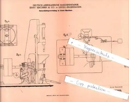 Original Patent  - Deutsch-Amerikanische Maschinenfabrik Ernst Kirchner & Co. Leipzig , 1885 , !!!