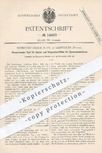 original Patent - Bourcart Söhne & Co. , Gebweiler , Elsass , 1880 , Traversierender Topf für Spinnerei - Maschinen !!!