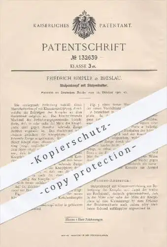 original Patent - F. Rimpler , Breslau 1901 , Stulpenknopf mit Stulpenhalter , Manschettenknopf , Knopf , Knöpfe , Mode