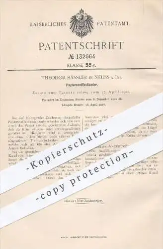 original Patent - Theodor Bässler in Neuss , 1901 , Papierstoffhändler , Papierstoff Holländer , Stoffe , Papier !!!