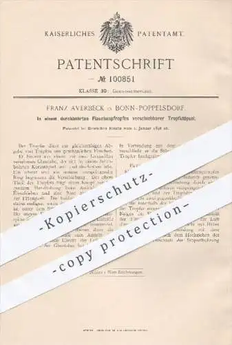 original Patent - F. Averbeck , Bonn Poppelsdorf , 1898 , im durchgebohrten Flaschenpfropfen verschiebbarer Tropfstöpsel