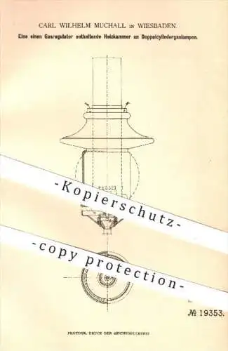 original Patent - Carl W. Muchall , Wiesbaden , 1881 , Heizkammer mit Gasregulator an Doppelzylinder - Gaslampen , Gas !