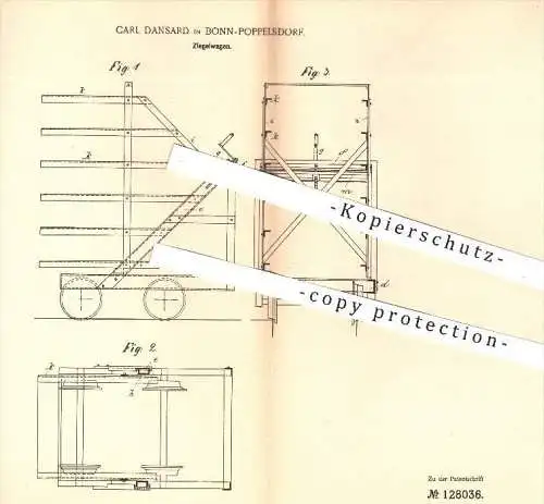 original Patent - Carl Dansard , Bonn Poppelsdorf , 1900 , Zeigelwagen , Ziegel , Wagenbau , Zeigelei , Schienen !!!